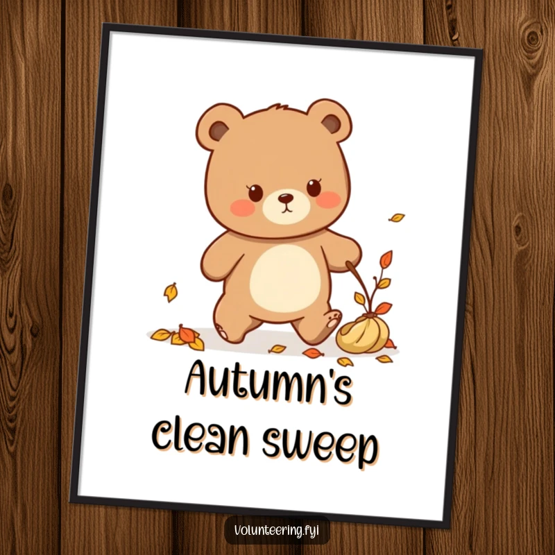Funny Kawaii bear tidying up fallen leaves, cute digital art print for cleaners.