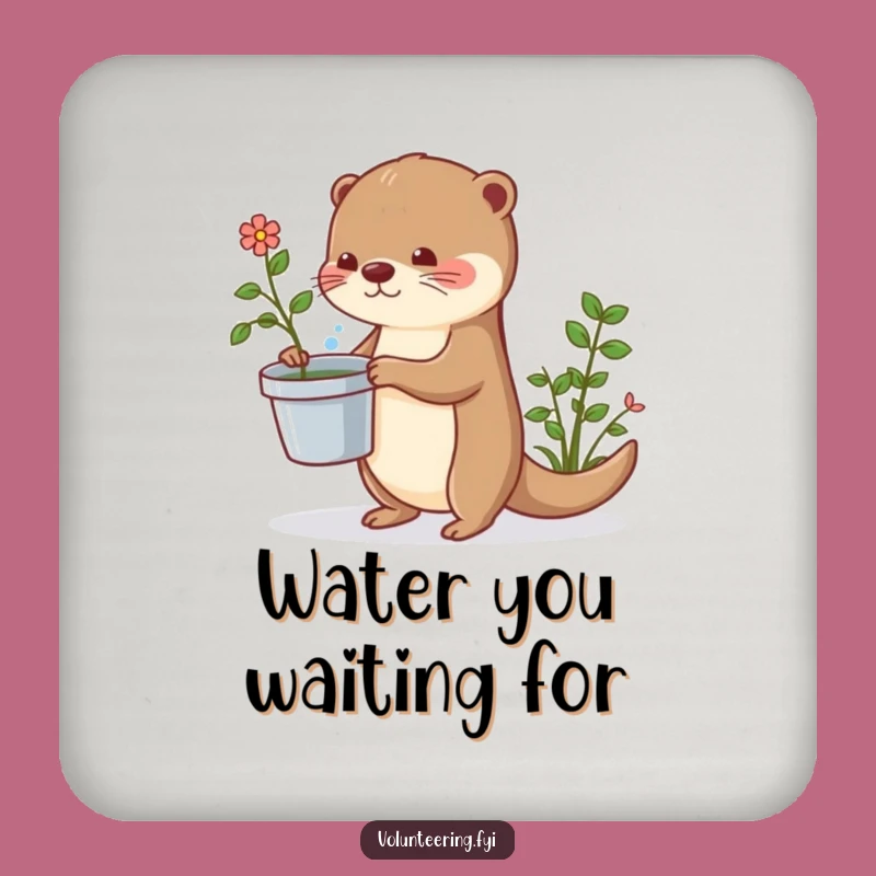 Funny Otter Drink Coaster: Cute Plant Holder, Humorous Table Protector Gift