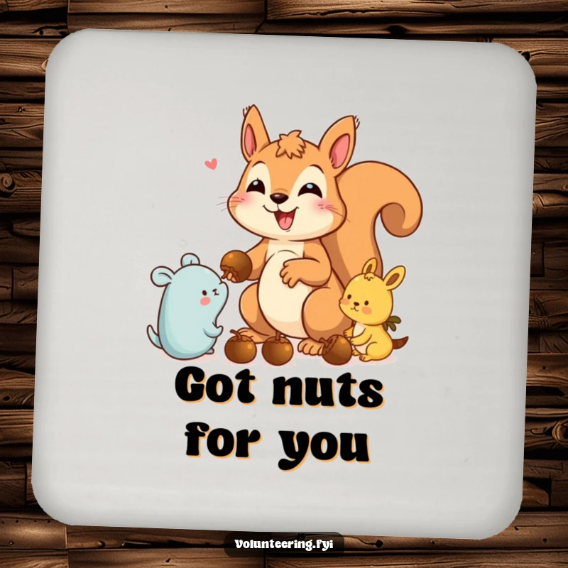 Funny squirrel drink coaster with a delighted squirrel handing out acorns, perfect for protecting tables with humor.