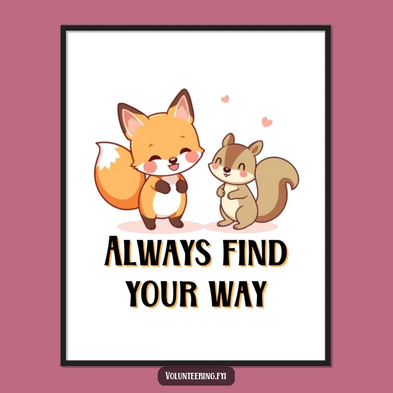 Funny Fox & Squirrel Poster - Helpful Critter Art Gift