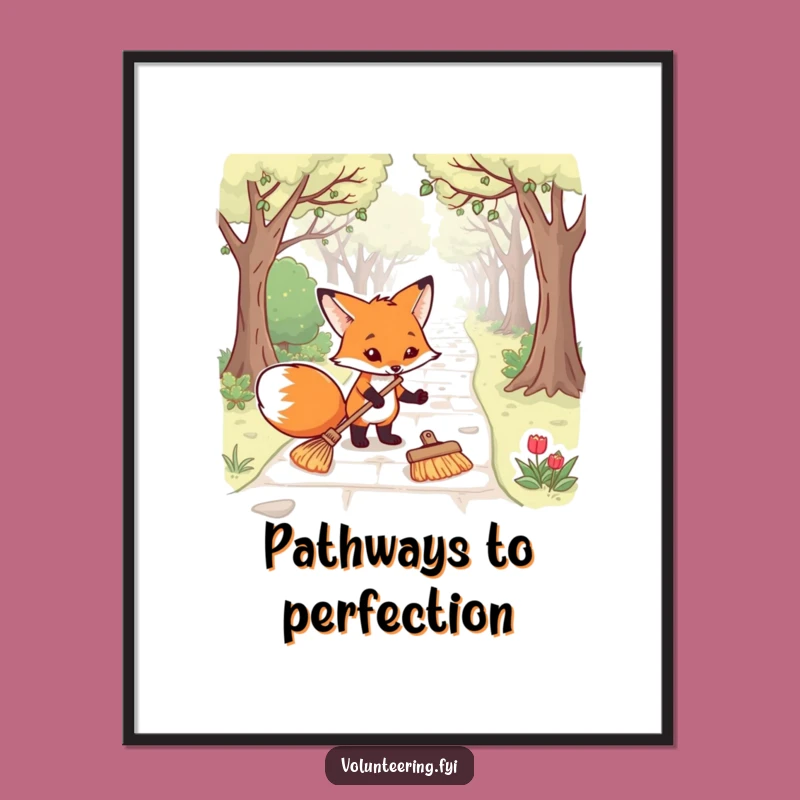 Funny Fox Park Poster: Framed Humor of a Determined Cleaner's Mission