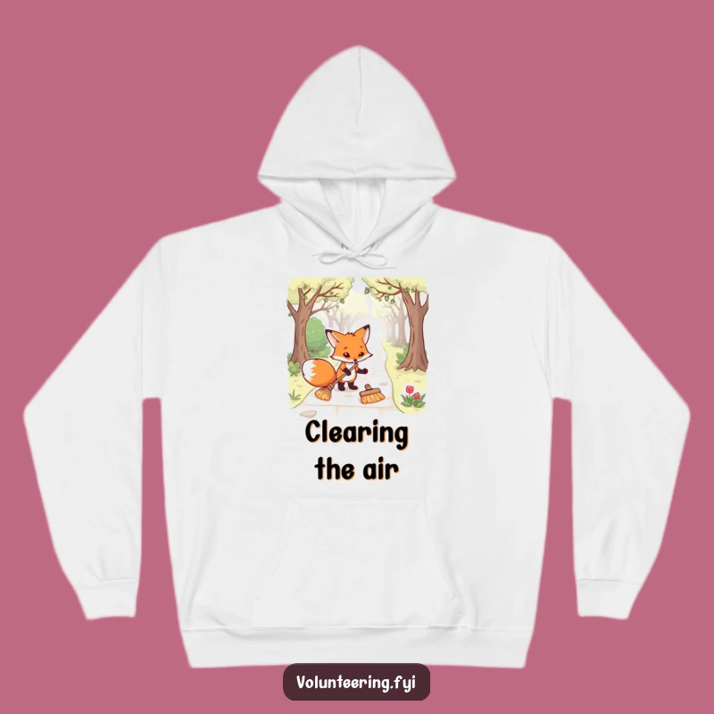 Cozy Funny Fox Hoodie: Warm Your Heart While Cleaning Up Humorously