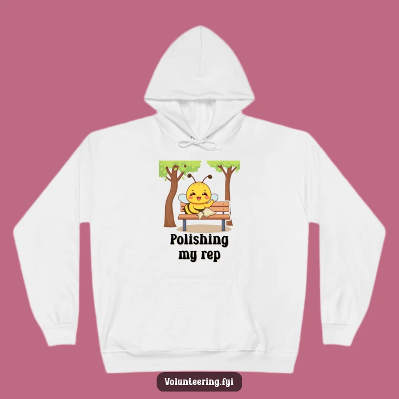 Funny Bee Hoodie: Joyful Bee Polishing Bench, Cozy Funny Gift