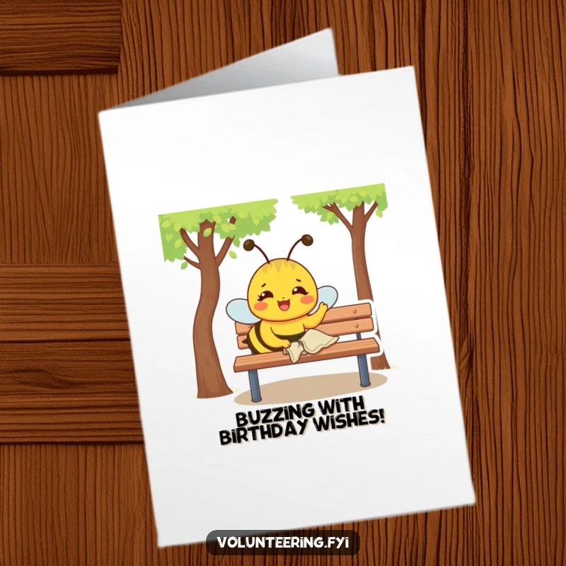 Free Printable Birthday Card featuring a joyful yellow bee polishing a park bench with a determined expression.