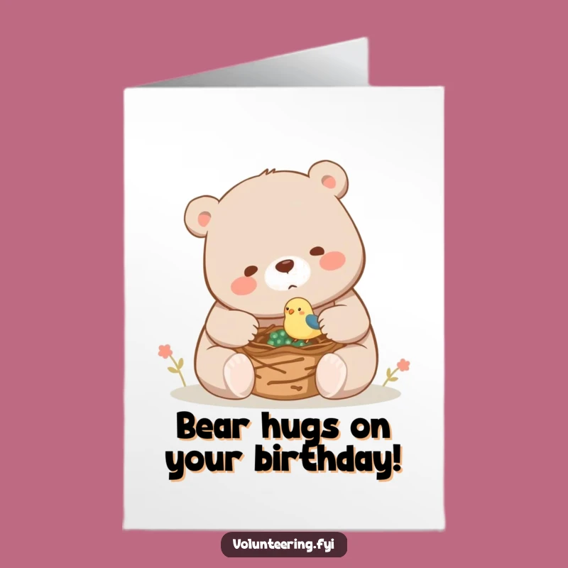 Free Printable Birthday Card: Bear Helps Bird Build Nest Funny Downloadable Gift for Kind Souls