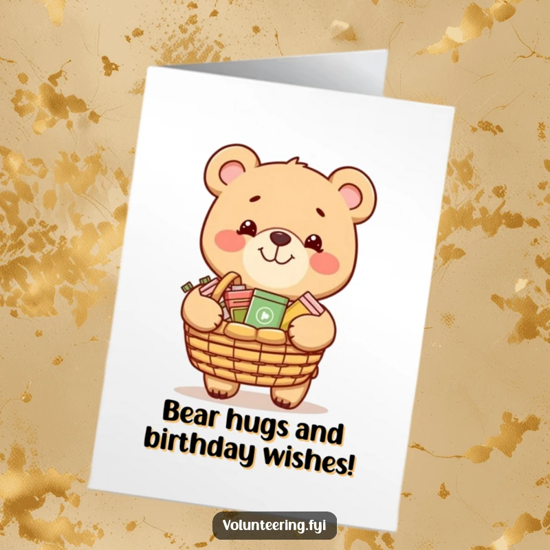 Funny Free Printable Birthday Card: A grinning bear carries a basket filled with donated items. Kind DIY.
