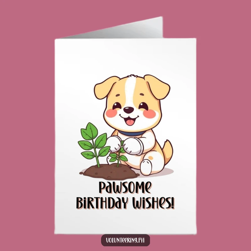Free Printable Dog Planting Tree Birthday Card: Joyful Downloadable Greeting