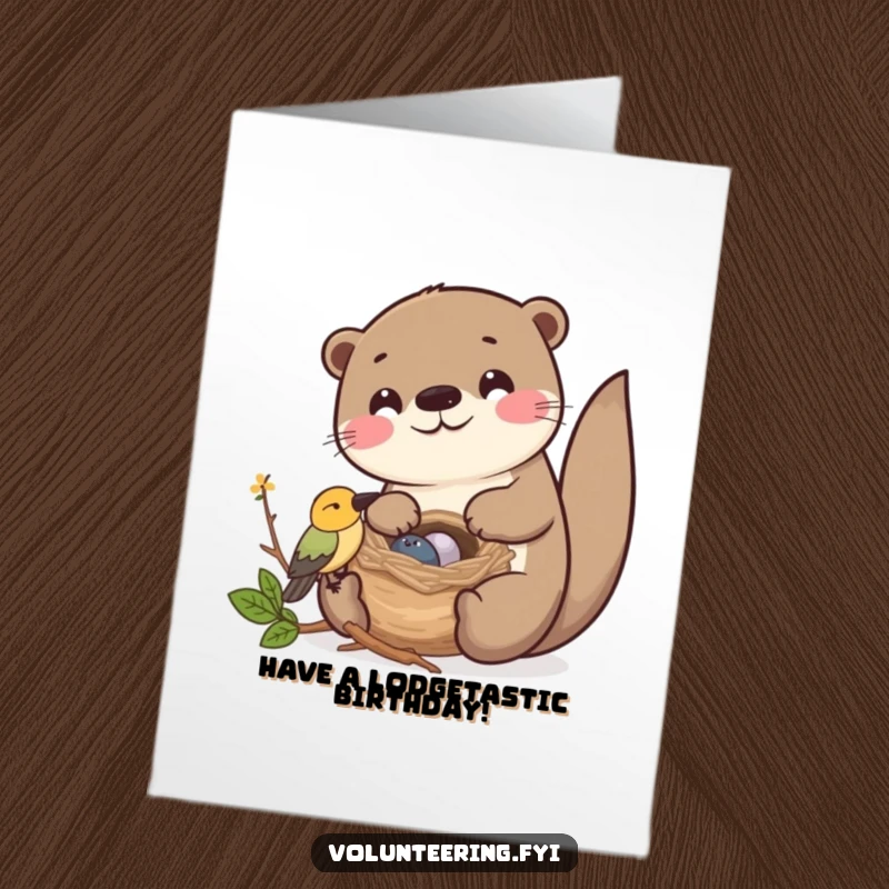 Funny Free Printable Birthday Card: Kawaii otter helping a bird build a nest, symbolizing togetherness and celebration, a cute downloadable.