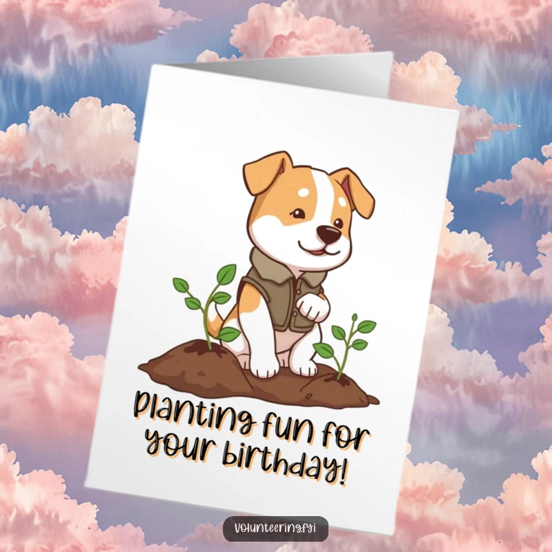 Funny Free Printable Birthday Card: A determined dog in a vest plants a tree, a powerful downloadable gift for birthdays.