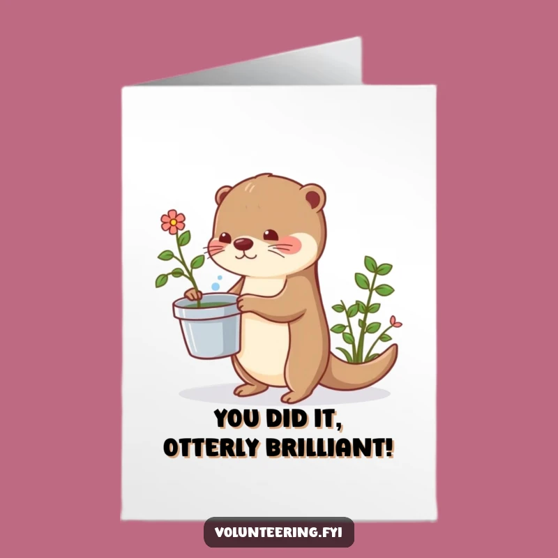 Congrats Free Printable Card: Cute Otter Watering Plants, DIY Downloadable Success Celebration