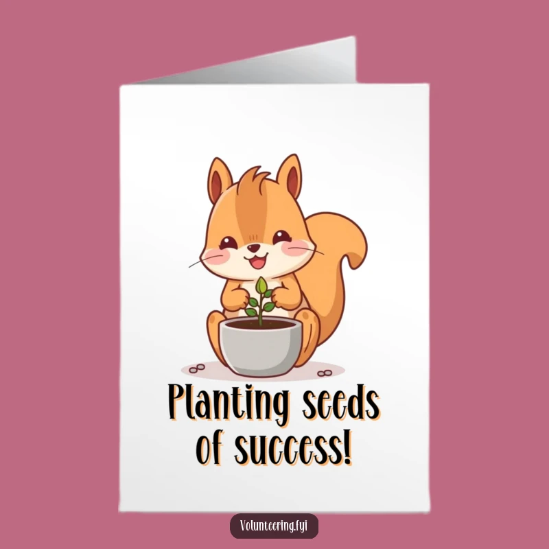 Free Printable Congrats Card: Kawaii Squirrel Seed, Funny Downloadable Success