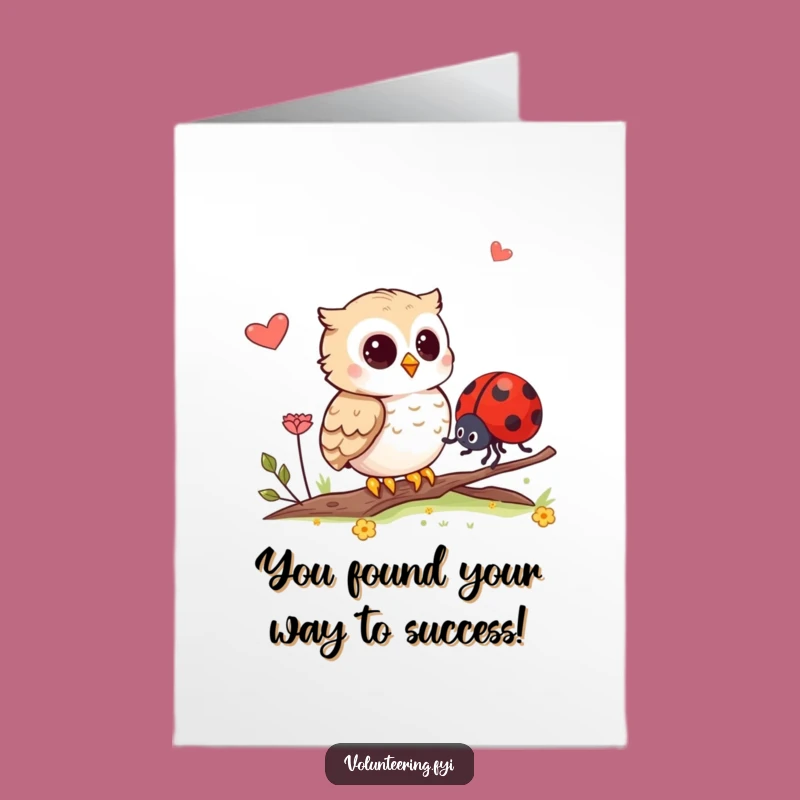 Free Printable Congrats Card: Owl Guides Ladybug to Success Funny DIY