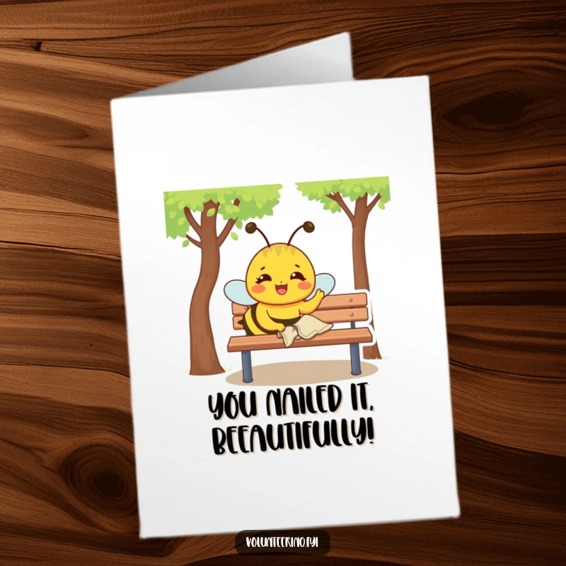 Free Printable Congratulations Card showing a joyful yellow bee diligently polishing a park bench.