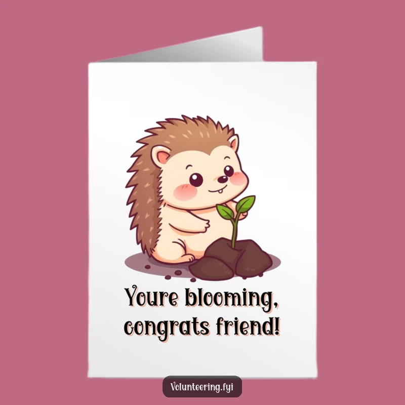 Free Printable Congrats Card: Funny Hedgehog Planting Success - Downloadable DIY Gift!