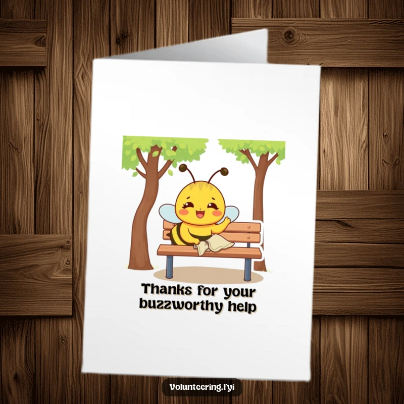 Free Printable Thank You Card featuring a joyful yellow bee polishing a park bench with a determined expression.
