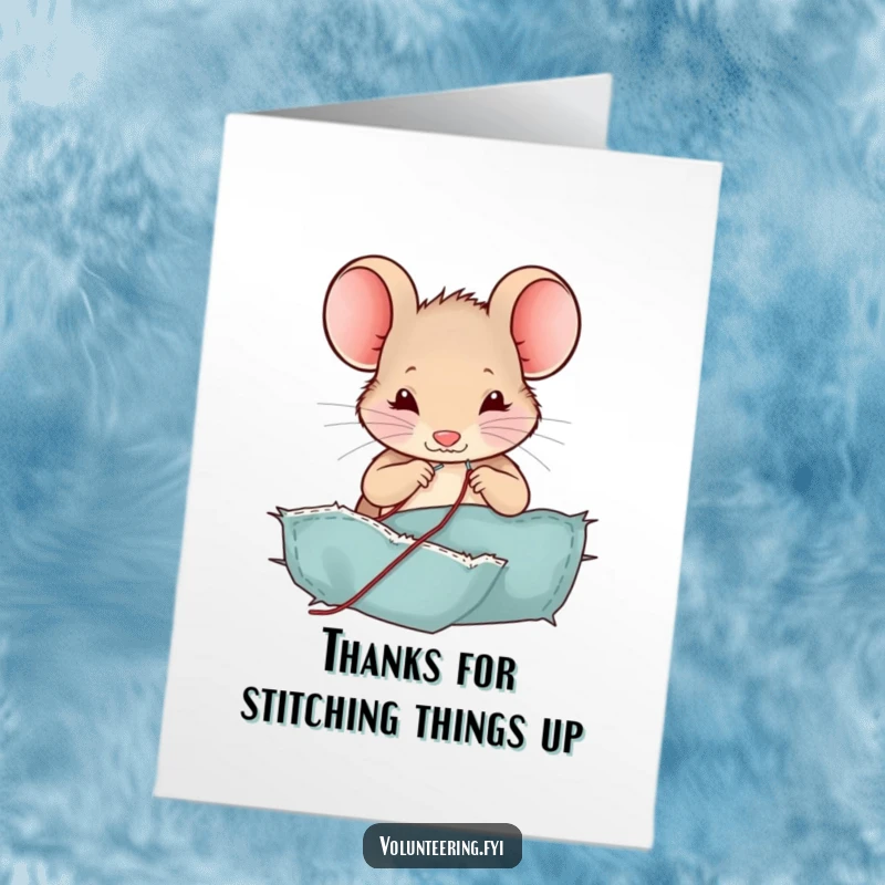 Funny Free Printable Thank You Card: A contented mouse meticulously sewing a patch onto a piece of fabric with a tiny needle.
