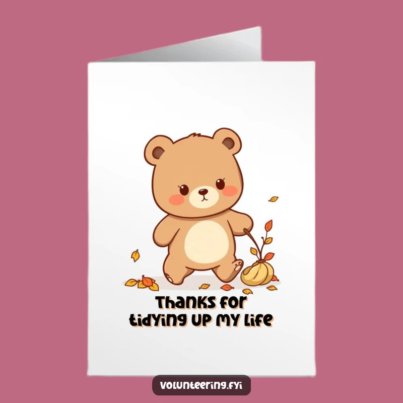 Free Printable Thank You Card: Kawaii Bear Tidying, Funny Downloadable Appreciation