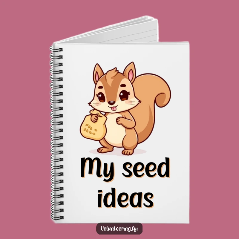 Funny Squirrel Helper Notebook: Determined Character Carrying Seeds, Ideal Funny Gift for Notes