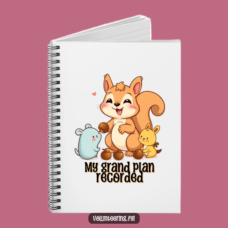 Funny Squirrel Notebook: Cute Acorn Journal, Humorous Stationery Gift