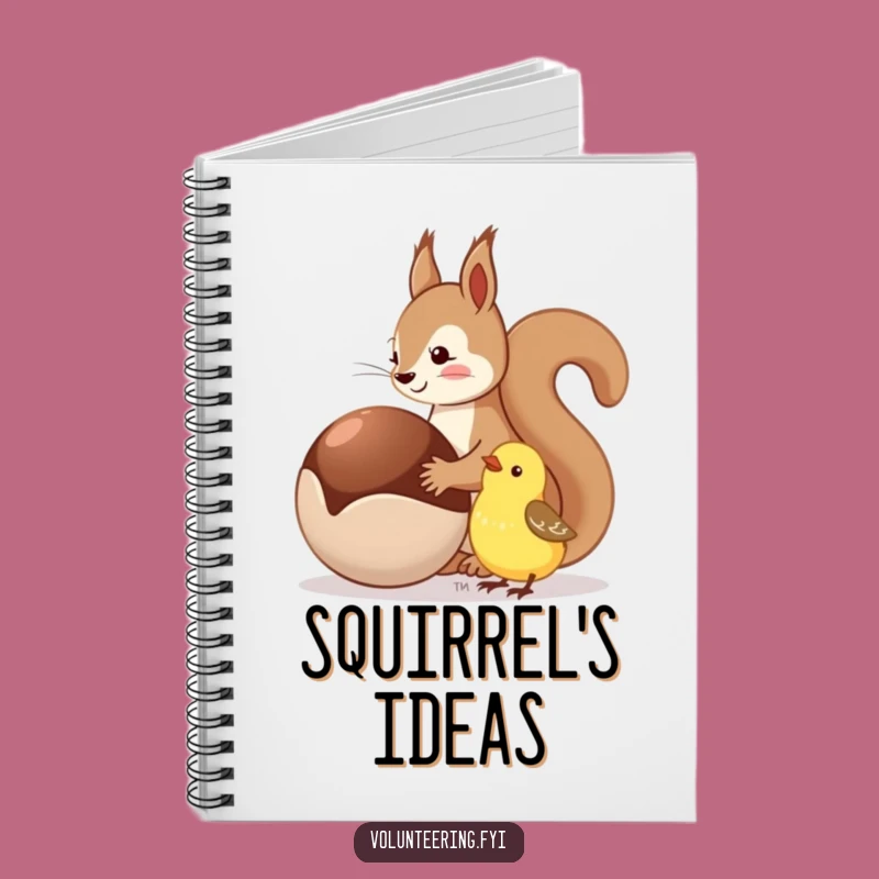 Funny Squirrel Notebook - Jot Down Kind Thoughts & Ideas