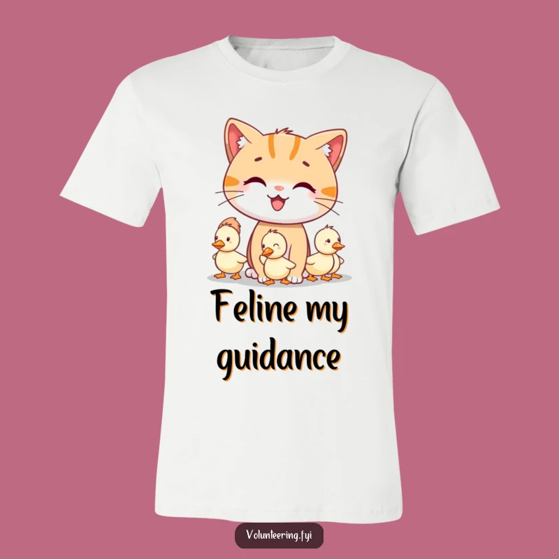 Funny Cat Duckling T-Shirt - Whimsical Guidance, Hilarious & Adorable!