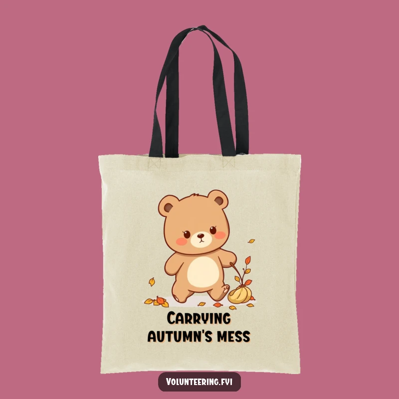 Funny Kawaii Bear Tidying Up Tote Bag: Autumn Cleaning Gift